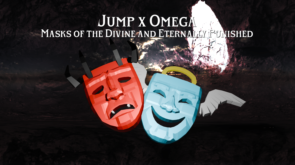 Jump x Omega: Masks of the Divine and Eternally Punished